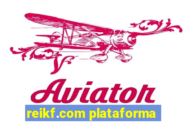 reikf.com plataforma